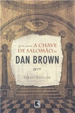 Ficha técnica e caractérísticas do produto Livro - GUIA PARA a CHAVE DE SALOMAO DE DAN BROWN