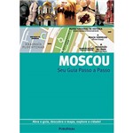 Ficha técnica e caractérísticas do produto Livro - Guia Passo a Passo Moscou