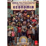 Ficha técnica e caractérísticas do produto Livro - Guia Politicamente Incorreto da Economia Brasileira