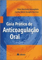 Ficha técnica e caractérísticas do produto Livro - Guia Prático de Anticoagulação Oral