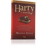 Ficha técnica e caractérísticas do produto Livro - Harry e Seus Fãs (Com Prefácio de J. K. Rowling)