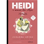Livro - Heidi a Menina dos Alpes: Tempo de Usar o que Aprendeu