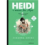 Ficha técnica e caractérísticas do produto Livro - Heidi: a Menina dos Alpes (Tempo de Viajar e Aprender)