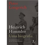 Ficha técnica e caractérísticas do produto Livro - Heinrich Himmler: uma Biografia