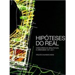 Livro - Hipóteses do Real: Concursos de Arquitetura e Urbanismo 1973-2011|