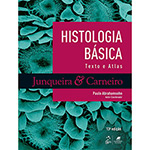 Ficha técnica e caractérísticas do produto Livro - Histologia Básica - Texto e Atlas