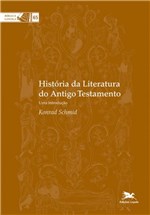 Ficha técnica e caractérísticas do produto Livro - História da Literatura do Antigo Testamento - uma Introdução