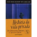 Ficha técnica e caractérísticas do produto Livro - História da Vida Privada - Volume 5 - Edição de Bolso