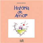 Ficha técnica e caractérísticas do produto Livro - História de Amor
