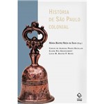 Ficha técnica e caractérísticas do produto Livro - História de São Paulo Colonial