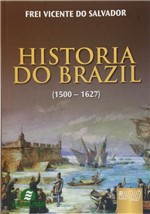 Ficha técnica e caractérísticas do produto Livro - Historia do Brazil