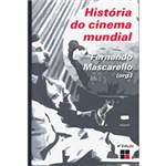 Ficha técnica e caractérísticas do produto Livro - História do Cinema Mundial