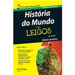 Ficha técnica e caractérísticas do produto Livro - História do Mundo para Leigos