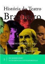 Ficha técnica e caractérísticas do produto Livro - História do Teatro Brasileiro II