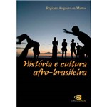 Ficha técnica e caractérísticas do produto Livro - História e Cultura Afro-Brasileira