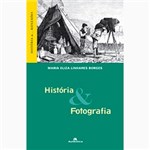 Ficha técnica e caractérísticas do produto Livro - História e Fotografia
