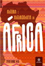 Ficha técnica e caractérísticas do produto Livro - História e Historiografia da África