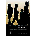 Ficha técnica e caractérísticas do produto Livro - História e Religião de Israel Origens e Crise do Pensamento Judaico
