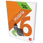 Ficha técnica e caractérísticas do produto História: Ensino Fundamental 6º Ano: Coleção para Viver Juntos