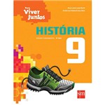 Ficha técnica e caractérísticas do produto Livro - História: Ensino Fundamental - 9º Ano - Coleção para Viver Juntos
