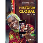 Ficha técnica e caractérísticas do produto Livro - História Global: Brasil e Geral