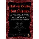 Ficha técnica e caractérísticas do produto Livro - História Oculta do Satanismo