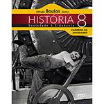 Livro - História, Sociedade & Cidadania 8: Caderno de Atividades