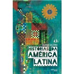 Ficha técnica e caractérísticas do produto Livro - Histórias da América Latina