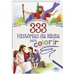 Ficha técnica e caractérísticas do produto Livro - 333 Histórias da Bíblia para Colorir