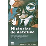 Ficha técnica e caractérísticas do produto Livro - Histórias de Detetive - para Gostar de Ler