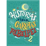 Ficha técnica e caractérísticas do produto Livro - Histórias de Ninar para Garotas Rebeldes 2