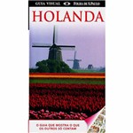 Ficha técnica e caractérísticas do produto Livro - Holanda - Coleção Guia Visual
