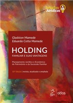 Ficha técnica e caractérísticas do produto Livro - Holding - Familiar e Suas Vantagens - 10Ed/18 - Atlas