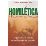 Ficha técnica e caractérísticas do produto Livro - Homilética: a Eloquência da Pregação