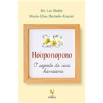 Ficha técnica e caractérísticas do produto Livro - Hooponopono - o Segredo da Cura Havaiana