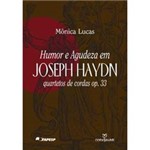 Livro - Humor e Agudeza em Joseph Haydn Quartetos de Cordas OP. 33