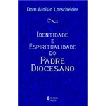 Livro - Identidade e Espiritualidade do Padre