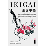 Ficha técnica e caractérísticas do produto Livro - Ikigai