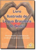 Ficha técnica e caractérísticas do produto Livro Ilustrado de Lingua Brasileira de Sinais - Volume 2 Capa Laranja