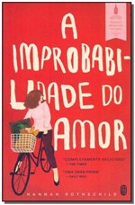 Ficha técnica e caractérísticas do produto Livro - Improbabilidade do Amor, a - Morro Branco