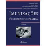 Ficha técnica e caractérísticas do produto Livro - Imunizações: Fundamentos e Práticas - Editora Atheneu