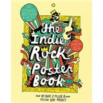 Ficha técnica e caractérísticas do produto Livro - Indie Rock Poster Book