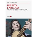 Ficha técnica e caractérísticas do produto Livro - Inezita Barroso: a História de uma Brasileira