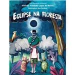 Ficha técnica e caractérísticas do produto Livro Infantil Eclipse na Floresta Aragem Editora