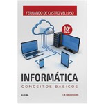 Ficha técnica e caractérísticas do produto Livro - Informática: Conceitos Básicos