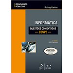 Ficha técnica e caractérísticas do produto Livro - Informática: Questões Comentadas - CESPE - Série Concursos Públicos