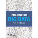 Ficha técnica e caractérísticas do produto Livro - Infraestrutura Big Data com Opensource