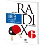 Ficha técnica e caractérísticas do produto Livro - Inglês - 6º Ano - Coleção Projeto Radix