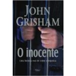 Ficha técnica e caractérísticas do produto Livro - Inocente, o - uma Hist??ria Real de Crime e Injusti??a