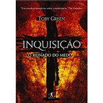 Ficha técnica e caractérísticas do produto Livro - Inquisição: o Reinado do Medo